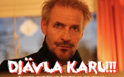 Djävla Karl – Gästspel på Ormteatern